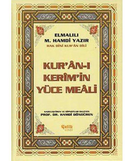 Kur'an-ı Kerim'in Yüce Meali - Elmalılı M. Hamdi Yazır (Orta Boy)