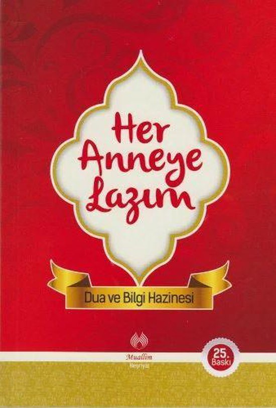 Her Anneye Lazim