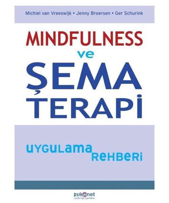 Mindfulness ve Şema Terapi Uygulama Rehberi