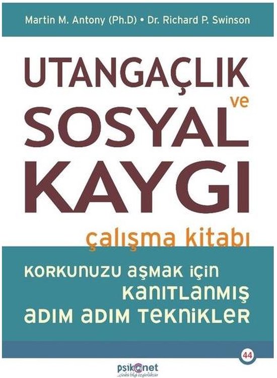 Utangaçlık ve Sosyal Kaygı Çalışma Kitabı