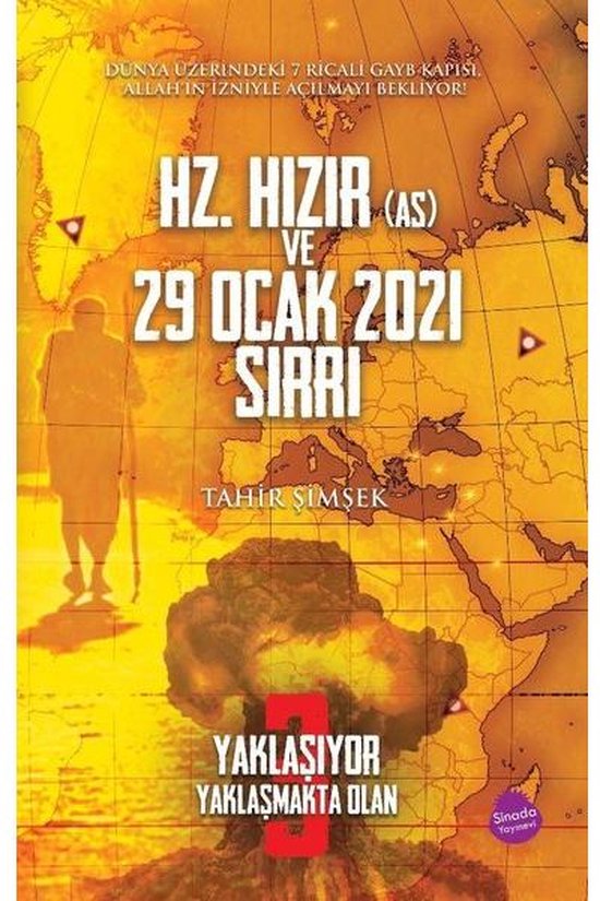 Yaklaşıyor Yaklaşmakta Olan - Hz. Hızır ve 29 Ocak 2021 Sırrı