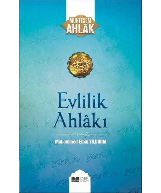 Evlilik Ahlakı - Muhteşem Ahlak