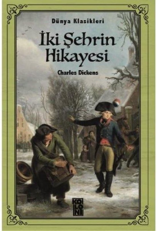 İki Şehrin Hikayesi   Dünya Klasikleri