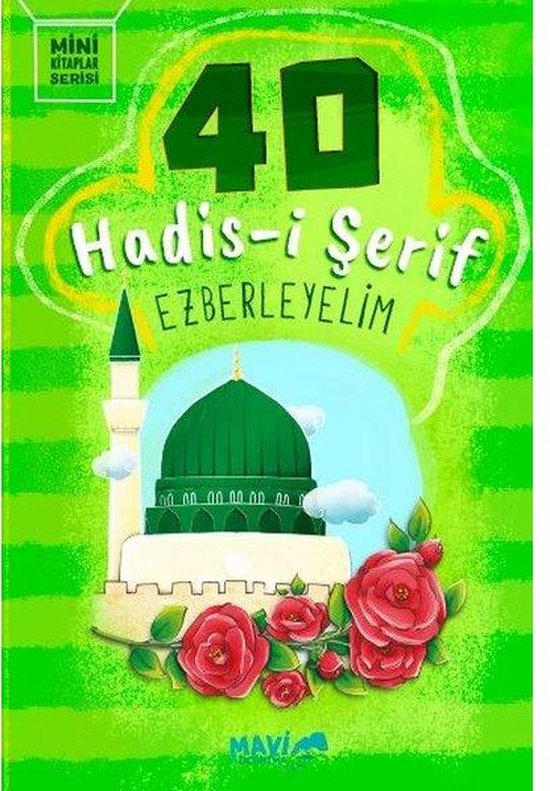 40 Hadis i Şerif Ezberleyelim   Mini Kitaplar Serisi