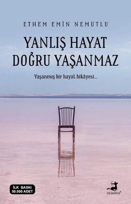 Yanlis Hayat Dogru Yasanmaz