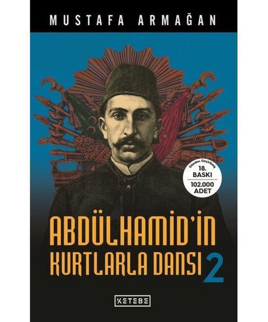 Abdülhamid'in Kurtlarla Dansı 2