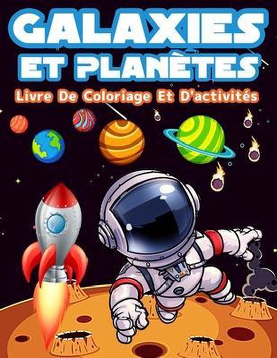 Livre D'activits Et De Coloriage Galaxies Et Plantes Pour Les Enfants