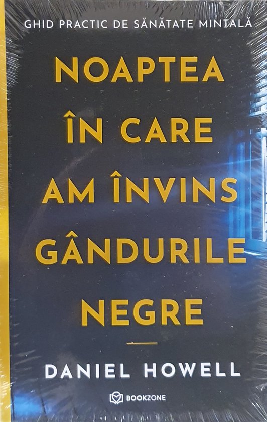 Noaptea in care am invins gandurile negre (Romanian Version)