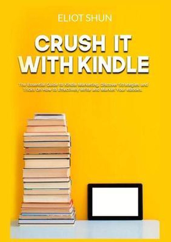 Crush It with Kindle