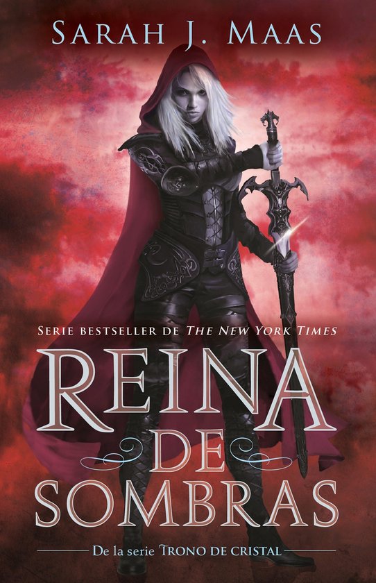 Reina de sombras/ Queen of Shadows