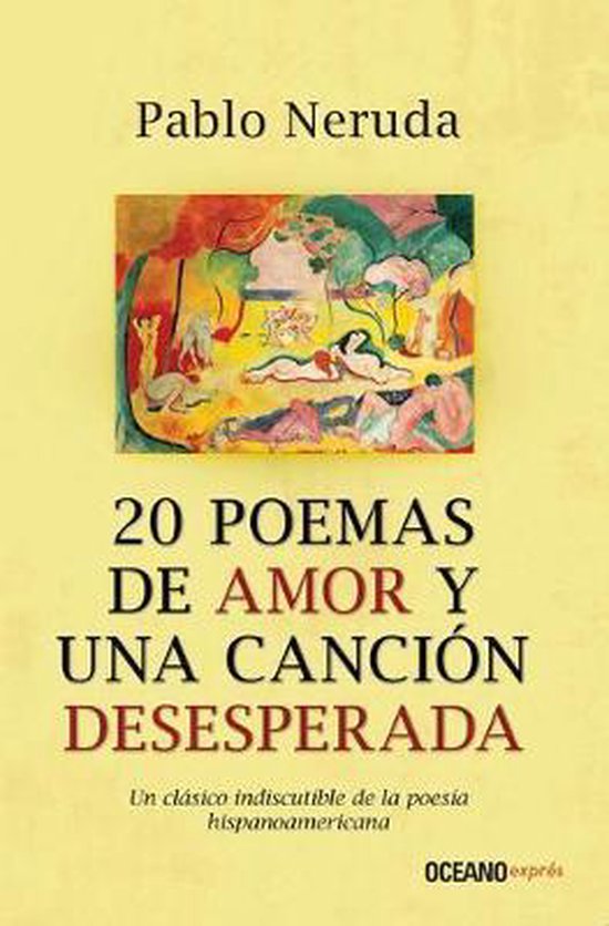 20 Poemas de Amor Y Una Cancin Desesperada