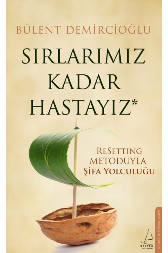 Sırlarımız Kadar Hastayız