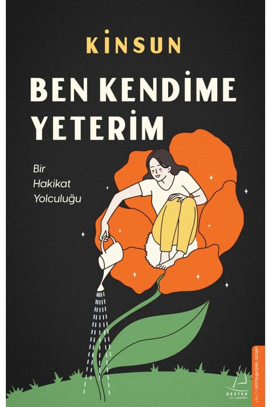 Ben Kendime Yeterim - Bir Hakikat Yolculuğu