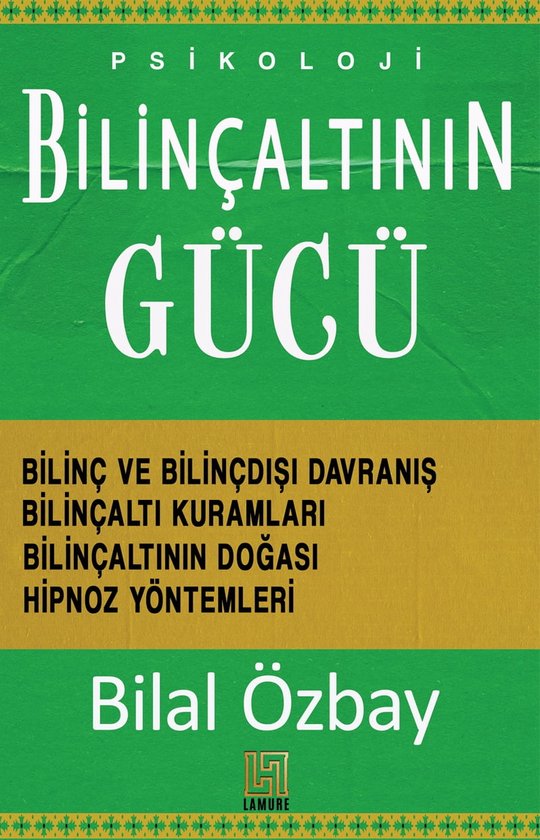 Bilinçaltının Gücü