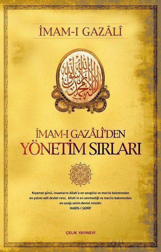 İmam-ı Gazali'den Yönetim Sırları