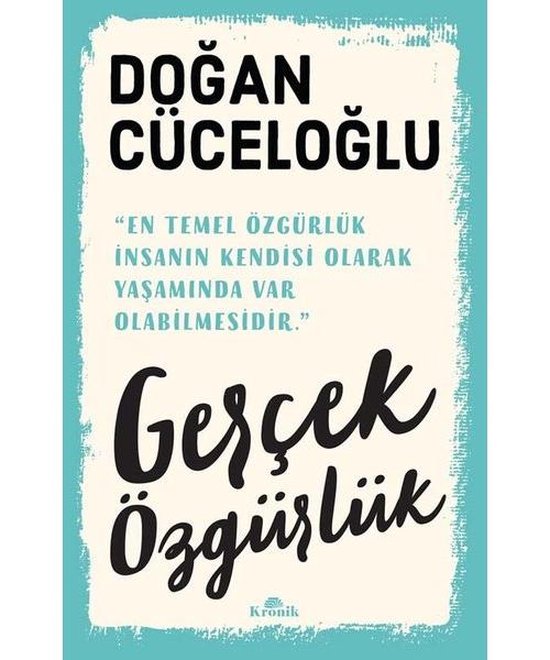 Gerçek Özgürlük - Doğan Cüceloğlu