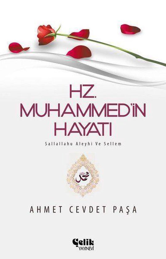 Hz. Muhammed'in Hayatı