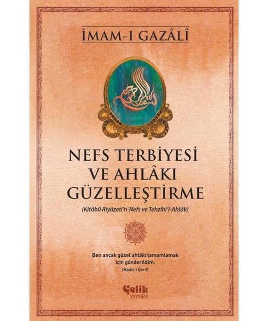 Nefs Terbiyesi ve Ahlakı Güzelleştirme