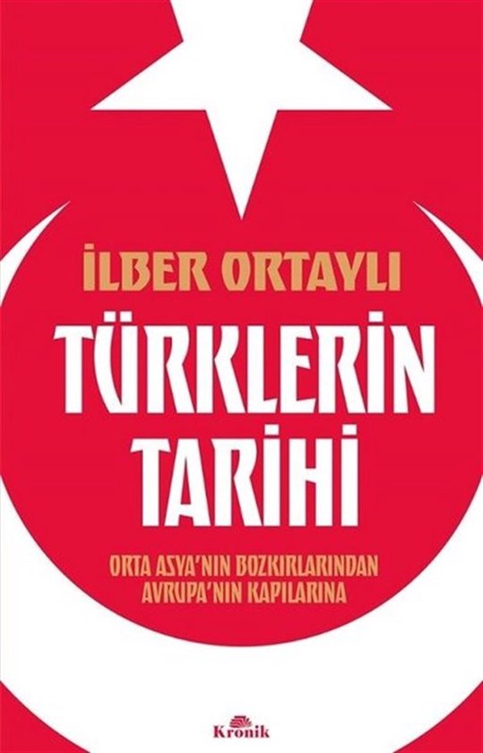 Türklerin Tarihi Orta Asya’nın Bozkırlarından Avrupa’nın Kapılarına