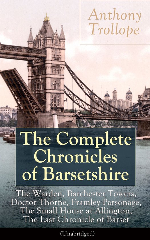 The Complete Chronicles of Barsetshire