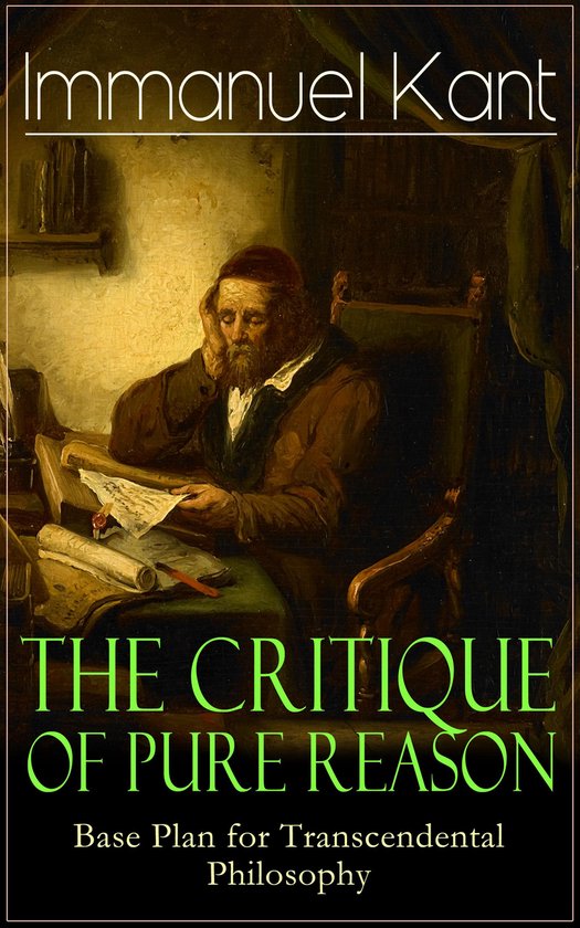 The Critique of Pure Reason: Base Plan for Transcendental Philosophy