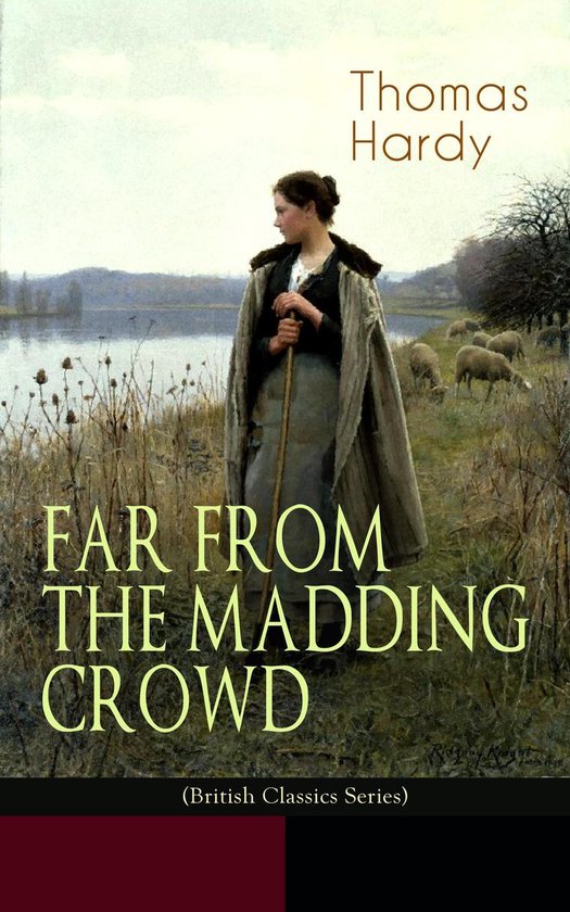 FAR FROM THE MADDING CROWD (British Classics Series)