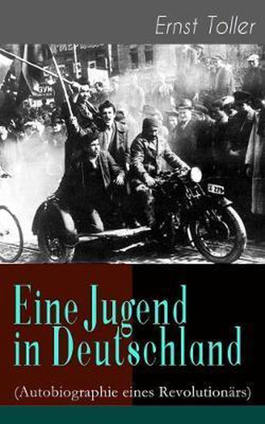 Eine Jugend in Deutschland (Autobiographie eines Revolutionrs)