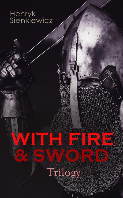 WITH FIRE & SWORD Trilogy