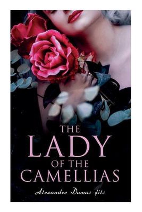 The Lady of the Camellias