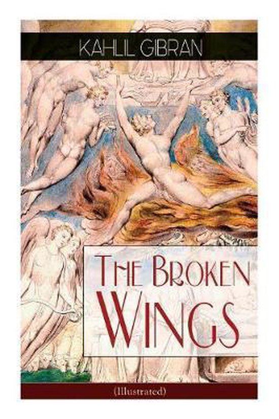 The Broken Wings (Illustrated)