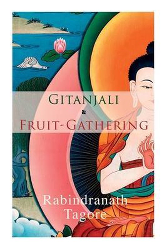 Gitanjali & Fruit-Gathering