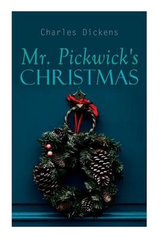 Mr. Pickwick's Christmas