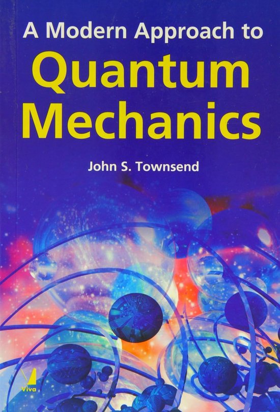 Modern Approach to Quantum Mechanics