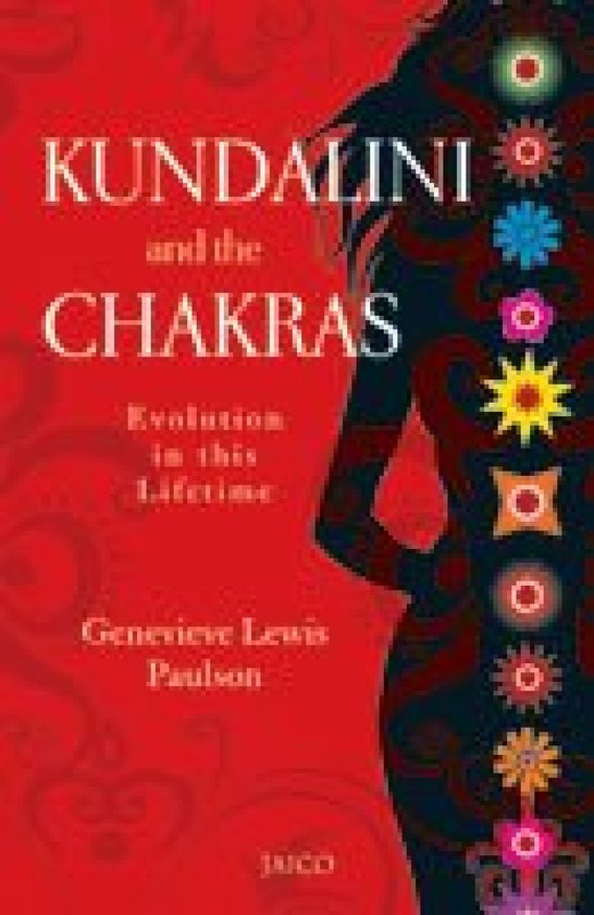 Kundalini and the Chakras