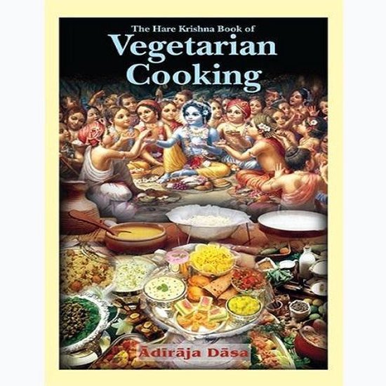 The Hare Krishna Book of Vegetarian Cooking