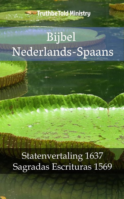 Parallel Bible Halseth 1372 - Bijbel Nederlands-Spaans
