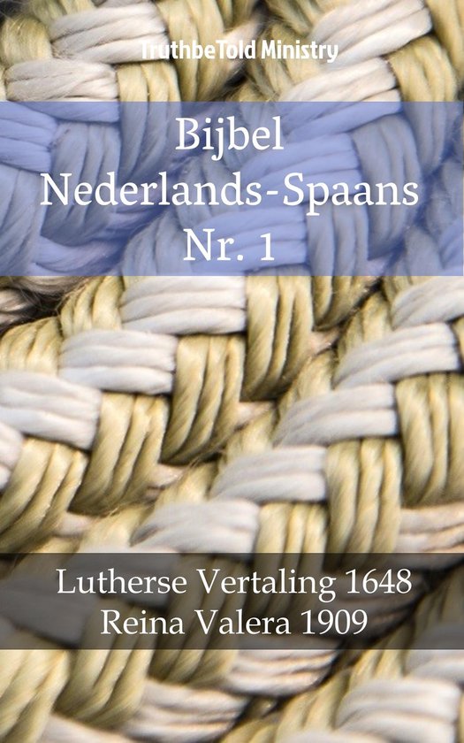 Parallel Bible Halseth 1418 - Bijbel Nederlands-Spaans Nr. 1