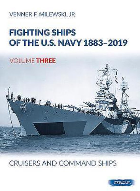 Fighting Ships of the U.S. Navy 1883-2019