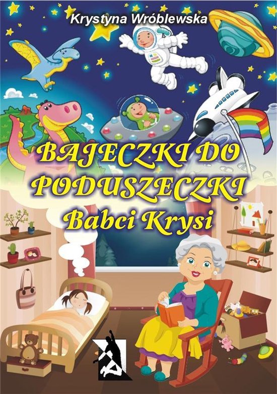 Bajeczki do poduszeczki Babci Krysi