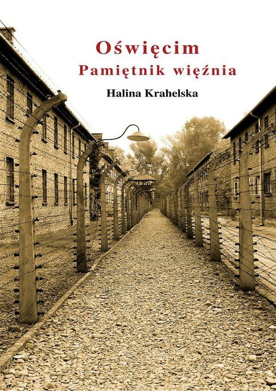 Oświęcim. Pamiętnik więźnia