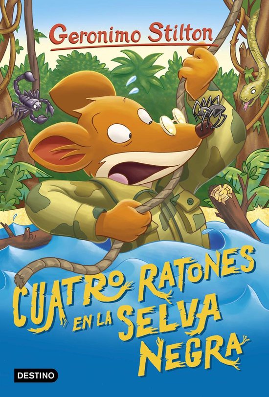 Geronimo Stilton 11 - Cuatro ratones en la Selva Negra