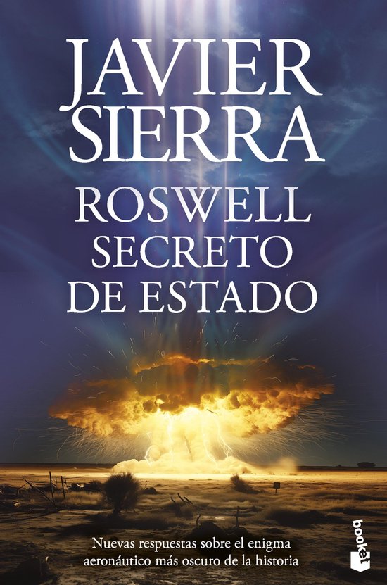 Biblioteca Javier Sierra - Roswell. Secreto de Estado