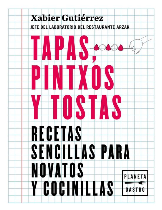 Cocina Temática - Tapas, pintxos y tostas