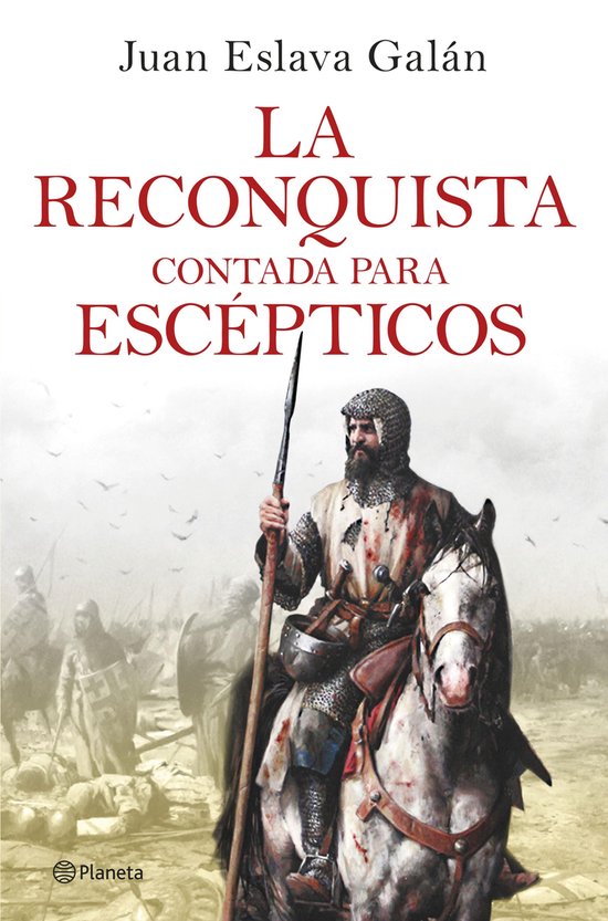 No Ficción - La Reconquista contada para escépticos
