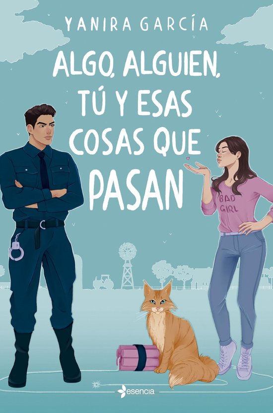 Romántica Contemporánea - Algo, alguien, tú y esas cosas que pasan