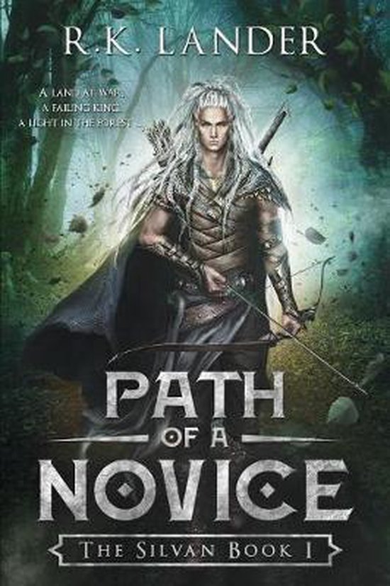 The Silvan Saga- Path Of A Novice