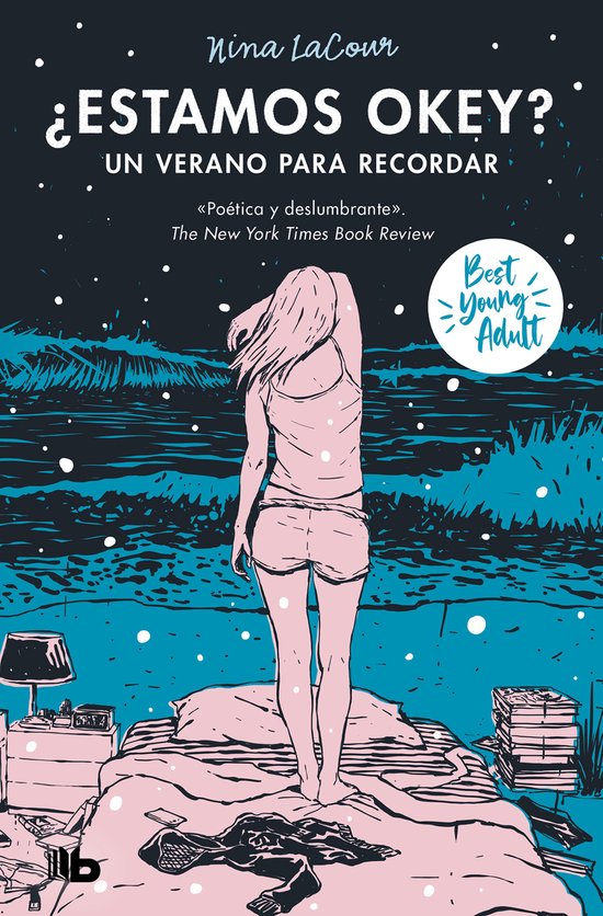 BEST YOUNG ADULT- ¿Estamos okey? Un verano para recordar / We Are Okay. A Summer to Remember