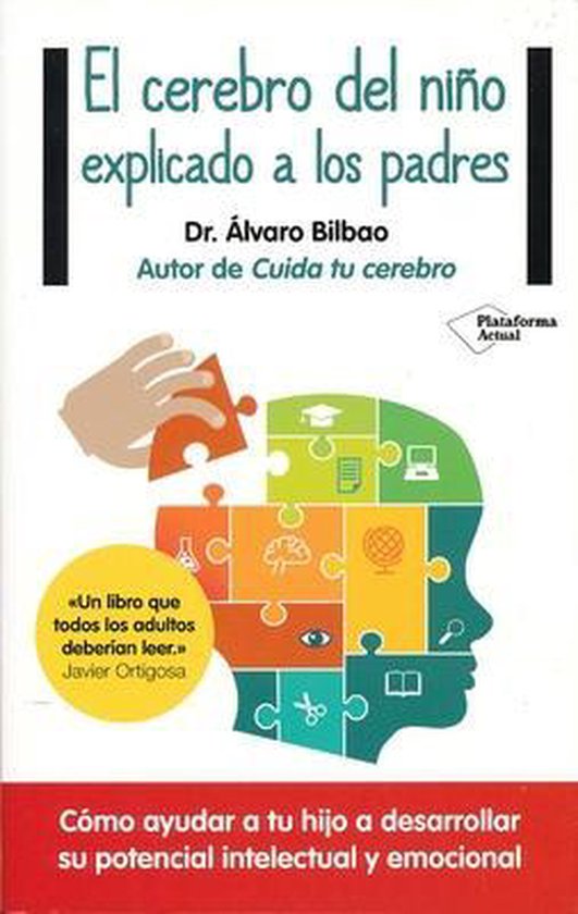 El cerebro del niño explicado a los padres/ Understanding Your Child's Brain