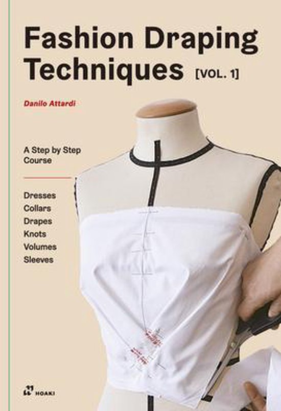 Fashion Draping Techniques Vol.1