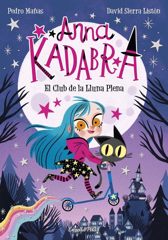 Anna Kadabra - Anna Kadabra 1. El Club de la Lluna Plena